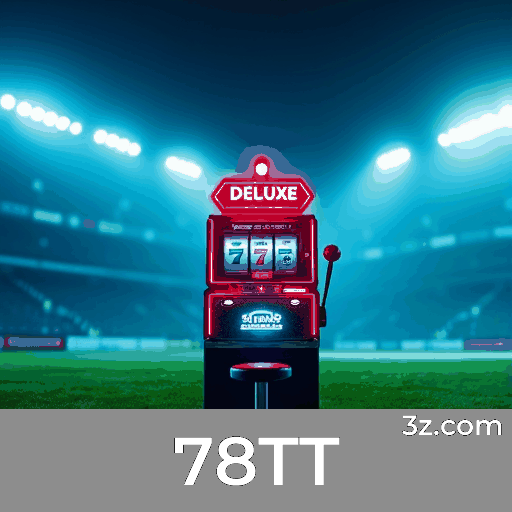 78TT: Plataforma de Apostas com Segurança e Serviço Profissional